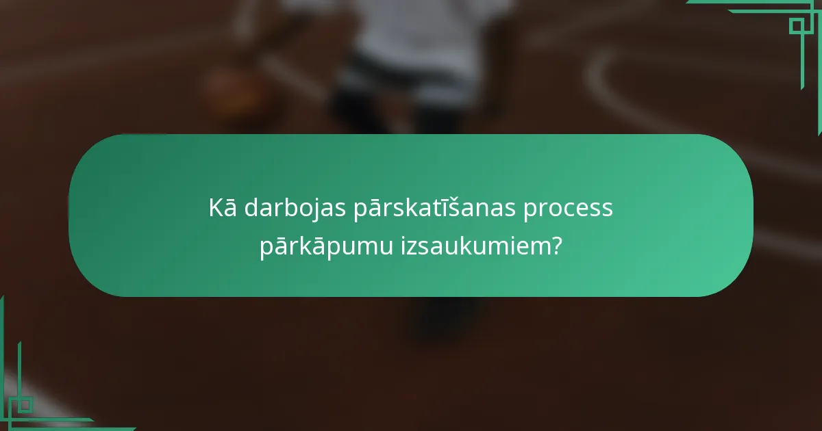 Kā darbojas pārskatīšanas process pārkāpumu izsaukumiem?